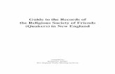 Guide to the Records of the ... - New England Quakers · This volume is a guide for any researcher interested in the records of the Religious Society of Friends (Quakers) in New England.