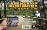 Move to play & Learn - Agents of Discovery · 2019-05-23 · Move to play & Learn An educational technology platform empowering you to create your own location-based augmented reality
