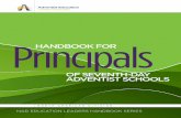 Prıncıpals HANDBOOK FOR - Adventist Education · Spiritual Leadership ... UNDERSTANDING CHURCH STRUCTURE AND GOVERNANCE HANDBOOK FOR PRINCIPALS. 8 1. INTRODUCTION Introduction ...