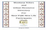 Montana Tribes and Urban Resource Directory For New Path ...leg.mt.gov/content/Committees/Interim/2017-2018/... · ♦ Outpa>ent Clinic (Medical, Dental, Optometry, Mental Health,