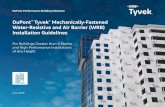 DUPONT TYVEK MECHANICALLY FASTENED AIR AND …...meet the following codes and guidelines. • ASHRAE 90.1 Model Energy Code air barrier requirements • ®2015 International Energy