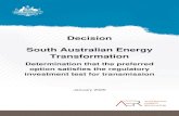 Decision South Australian Energy Transformation · Determination: South Australian Energy Transformation RIT-T 8 line at all times in South Australia in the absence of the interconnector.