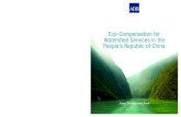Eco-Compensation for Watershed Services in the People’s ......Eco-compensation not only shares characteristics with payments for ecological services, but also encompasses fiscal