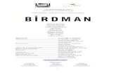 FOX SEARCHLIGHT PICTURES MICHAEL KEATON · 2 BIRDMAN or The Unexpected Virtue of Ignorance is a black comedy that tells the story of an actor (Michael Keaton) – famous for portraying