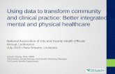 Using data to transform community and clinical practice ......Suicide Mortality, 2010-2015, Adams, Arapahoe, Douglas Counties, Colorado; ... natural breaks with an adjustment to mask