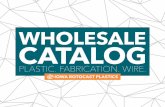 WHOLESALE CATALOG · 2020-02-12 · CATALOG PLASTIC. FABRICATION. WIRE. IOWA ROTOCAST PLASTICS. ... RECYCLE BIN I DIMENSIONS • 22” W x 22” D x 39” H w/lid FEATURES ... •
