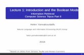 Lecture 1: Introduction and the Boolean Model · Lecture 1: Introduction and the Boolean Model Information Retrieval Computer Science Tripos Part II Helen Yannakoudakis1 Natural Language