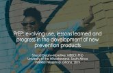 PrEP: evolving use, lessons learned, and progress in the ...regist2.virology-education.com/presentations/2019/... · Task shifting and demedicalised approaches ... Delany-Moretlwe,