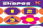 Crazy for Shapes · Title: Crazy for Shapes Author: Education.com Subject: This workbook helps kindergartners learn their shapes through tracing, sorting and matching activities.
