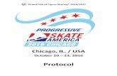 Protocol...Grand Prix of Figure Skating® 2016/17 2016 Progressive Skate America, Chicago Il., USA Protocol of the ISU Grand Prix of Figure Skating® 2016 / 2017 2016 Progressive Skate