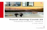 Travel during Covid-19 · Travel during Covid-19: omnibus week 9 Minimal change in transport modes used –road use most common and traffic volumes increasing 3 15% 51% 14% 48% 15%