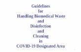 Guidelines for Handling Biomedical Waste and Disinfection Cleaning€¦ · Biomedical Waste Disposal •As per existing rules: •Color-coded bins/bags/containers- segregation of