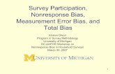 Survey Participation, Nonresponse Bias, Measurement Error Bias, … · 2017-06-11 · 6 Relationship between nonresponse propensity and nonresponse bias varies across types of nonresponse.