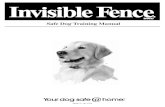Safe Dog Training Manual - Invisible Dog Fence Delaware ...staydog.net/pdf/manuals/Safedog-Training-Consumer.pdf · At the start of Invisible Fence S a f e Dog training, a dog will