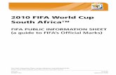 2010 FIFA World Cup South Africaâ„¢ ... 2008/09/26 آ  THE 2010 FIFA WORLD CUP The FIFA World Cup is