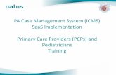 PA iCMS SaaS HSP Training · Diagnosis box has not been checked, additional testing is pending . IP/OP Screening Results 34 •In-Patient and Out-Patient Hearing Screening results