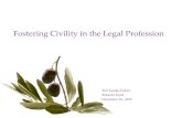 Fostering Civility in the Legal Profession...2015/12/11  · Preamble to WA RPC: A Lawyer’s Responsibilities “A lawyer, as a member of the legal profession, is a representative