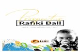 rospectus Rafiki Ball · • 2 automatic entries in the reverse raffle, valued at $500 • Your sponsorship will be recognised in the audio visual and printed media throughout the