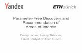 Parameter-Free Discovery and Recommendation of Areas-of ...€¦ · Recommendation • Once the bandwidth is selected, just rank all the Areas-of-Interest: • And recommend the number
