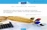 Guidance document on Measurement Uncertainty for GMO ... · Measurement Uncertainty for GMO Testing Laboratories, EUR report EUR 22756 EN, ISBN: 978-92-79-05566-9 [2] S Trapmann,