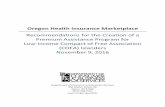 Recommendations for the Creation of a Premium Assistance … · 2020-04-16 · Oregon Health Insurance Marketplace Recommendations for the Creation of a . Premium Assistance Program