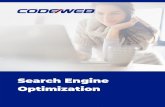 Search Engine Optimization - CODE WEB · 1 SEARCH ENGINE OPTIMIZATION codeweb.ca Search Engine Optimization, or SEO, is a way for websites to increase the quantity and quality of