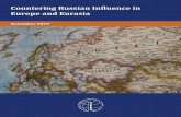 Europe and Eurasia - IFES · 2020-01-06 · Europe, Eurasia and beyond. This paper will examine the means that the Russian Federation is using to influence countries in eastern Europe