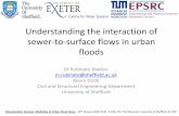 Understanding the interaction of sewer-to-surface flows in .../file/PPT2_Matteo… · Understanding the interaction of sewer-to-surface flows in urban floods Dissemination Seminar: