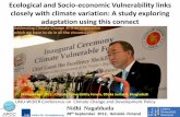 Ecological and Socio -economic Vulnerability links closely ... ... IPCC- Socioeconomic Scenarios 1.