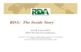RDA: The Inside Storyaccessola2.com/superconference2008/sat/1714/salmon.pdfRDA: The Inside Story AACR Versus RDA RDA Not Just for Cataloguers Presented by: Marcia Salmon, Serials and