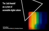 The ‘Jodi Awards’inova.snv.jussieu.fr/evenements/colloques/colloques/eaf2017/docum… · DESIGN. DESIGN DISABILITY Calls out the need for responsiveness ... and adults with learning