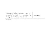 Asset Management and Asset Inventory Report Guidance...Asset Management and Asset Inventory Report Guidance 2010 7 many asset management best practices. Several asset management best