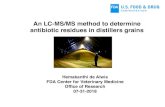 An LC-MS/MS method to determine antibiotic …...Analysis: Liquid chromatography-Tandem mass spectrometry (LC-MS/MS) 14 Single-Lab Validation q Shimadzu LC/AB Sciex API 4000 triple