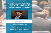 GENERIS LEADERSHIP SPOTLIGHT...The Generis American CIO and IT Summit sets the standard on how the industry should connect and exchange ideas. The Generis American CIO and IT Summit