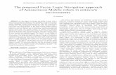 The proposed Fuzzy Logic Navigation approach of Autonomous ... · developments in autonomy requirements, intelligent systems, and massively parallel computers have made Intelligent