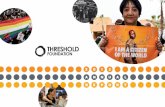20170330 threshold ar digital · $1.2M+ granted Grantmaking 5major issue areas $43M+since inception 1,800+organizations benefitted This unique blend of activism and philanthropy has