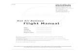 Hot Air Balloon Flight Manual · 2019-05-30 · Hot Air Balloon This manual is intially approved by EASA under major change aproval number 10061892, dated 15 May 2017 Subsequent revisions