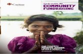 FuNDraisiN - Caritas · To CommuniTY FundraisinG So you want to put your compassion into action? Fundraising within your community is a fantastic way to raise funds for and awareness