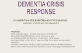 DEMENTIA CRISIS RESPONSEnapsa-now.org/wp-content/uploads/2017/08/408-Dementia... · 2017-08-25 · care facilities, law enforcement, managed care organizations, and . others.” Results
