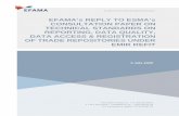 EFAMA’s REPLY TO ESMA’s CONSULTATION PAPER ON TECHNICAL … · EMIR reporting best practices to standardise from of the general reporting principles. Addressing some of these