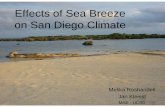 Effects of SeaEffects of Sea Breeze on San Diego Climateon ...maeresearch.ucsd.edu/kleissl/demroes/SeaBreeze_JK.pdf · • Sea breeze affects the diurnal cycle of meteorological variables: