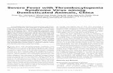 RESEARCH Severe Fever with Thrombocytopenia Syndrome Virus … · To investigate the infections of severe fever with throm - bocytopenia syndrome virus (SFTSV) in domesticated ani-mals,