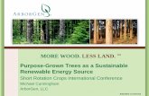 Purpose-Grown Trees as a Sustainable Renewable Energy Source€¦ · Renewable Energy. Advantages of Trees. Current and Future Opportunities. 10 Infrastructure is More Feasible and