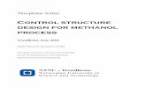 Control Structure Design for Methanol Process...Control Structure Design for Methanol Process ‐ 1 ‐ Chapter 1 Introduction This thesis presents a Master of Science degree project