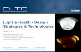Light & Health - Design Strategies & Technologies...Light & Health - Design Strategies & Technologies February 12, 2015 Konstantinos Papamichael, Ph.D. Professor, Department of Design