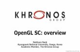 OpenGL SC: overview - Khronos Group€¦ · •12 errata to DO-178B •76 frequently asked questions (FAQ) •15 discussion papers - Verification Tool Selection Considerations - The
