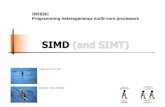SIMD (and SIMT)€¦ · −SIMD computation processes multiple data in parallel with a single instruction, resulting in significant performance improvement; MMX gives 2 x 32-bit computations