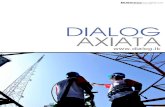 Business Excellence Magazine | Bus Ex - Dialog axiata...line services and broadband internet comes from Dialog Broadband whilst Dialog Tele-Infrastructure takes care of the nuts and