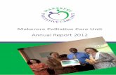 Makerere Palliative Care Unit Annual Report 2012s3-eu-west-1.amazonaws.com/cairdeas-files/...2012.pdf · year with so much to celebrate and share. We are thankful to God for the continued