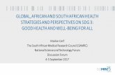 GLOBAL, AFRICAN AND SOUTH AFRICAN HEALTH STRATEGIES … · National Health Insurance (NHI) 6 . ... For effective health coverage, we require good nutrition, family planning (empower